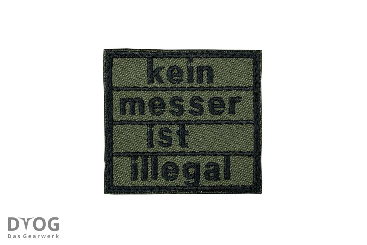 "kein messer ist illegal" Patch Oliv